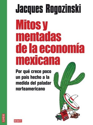 cover image of Mitos y mentadas de la economía mexicana